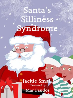cover image of Santa's Silliness Syndrome